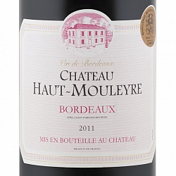 Chateau Haut-Mouleyre Bordeaux Rouge